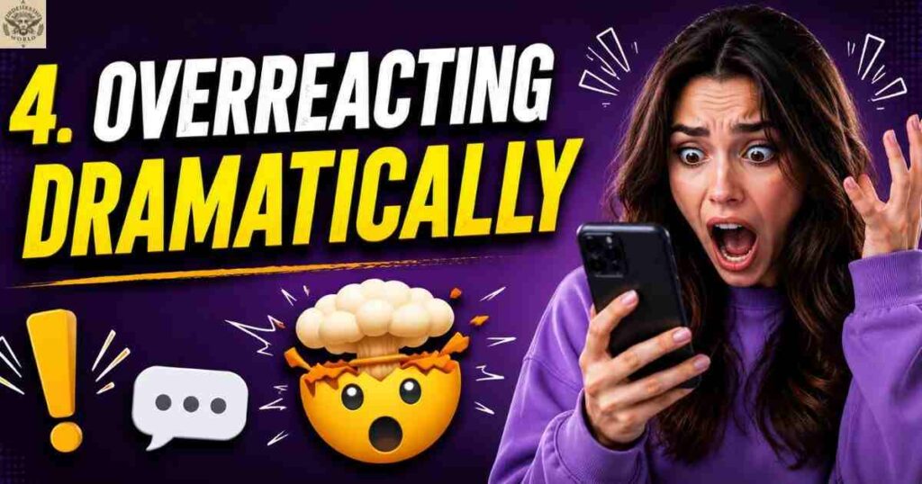 overreacting-dramatically